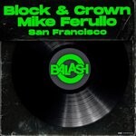 cover: Mike Ferullo|Block & Crown - San Francisco