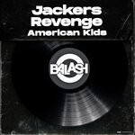 cover: Jackers Revenge - American Kids