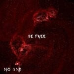 cover: NO 3ND|Sabsi - Be Free