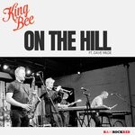 cover: King Bee|Dave Wilde - On The Hill