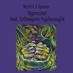 cover: Entheogenic Psychonaught - Oppression