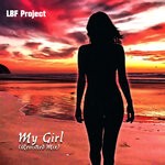 cover: LBF Project - My Girl