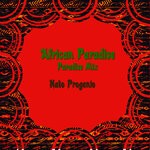 cover: Nato Progenio - African Paradise (Paradise Mix)