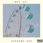 cover: Supreme Zee - WAY UP!