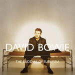 cover: David Bowie - The Buddha Of Suburbia (2021 Remaster)