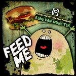 cover: Rene Van Munster - Feed Me (2008)