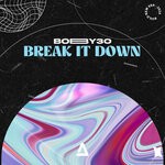 cover: Bobby30 - Break It Down