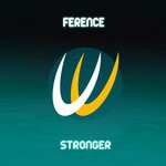 cover: FERENCE - Stronger