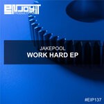 cover: Jakepool - Work Hard EP