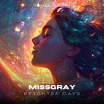 cover: MissGray - Brighter Days