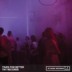 cover: TNT Records - Times For Better