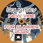 cover: Solntsev - New Vibe For Summer 2024