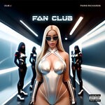 cover: Paris Richards - Fan Club (Explicit)