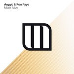 cover: Arggic|Ren Faye - More Alive