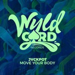 cover: Jvckpot - Move Your Body