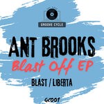 cover: Ant Brooks - Blast Off EP