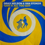 cover: Drax Nelson|Van Stoker - Give It All You Got