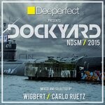 cover: Various - Dockyard 2015 Mixed By Wigbert & Carlo Ruetz