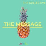 cover: The Kollective - The Message