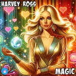 cover: Harvey Ross - Magic