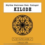 cover: Rhythm Staircase|Tosinger - Kilode