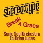 cover: Brian Lucas|Sonic Soul Orchestra - Break 4 Grace