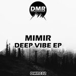 cover: MiMiR - Deep Vibe EP