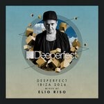 cover: Various - Deeperfect Ibiza 2016 Mixed By Elio Riso