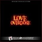 cover: Francesco Le Noire|SIXTYFOUR - Love Overdose