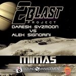 cover: 2BLAST PROJECT|Alex Signorini|DARESH SYZMOON - Mimas (Hit Mania Estate 2018)