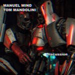 cover: Manuel Mind|TOM MANDOLINI - Discussion