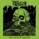 cover: Rotten Scalp - The Path Of Disease