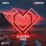 cover: LUM!X|LAWRENT - Electric Love (Extended Mix)