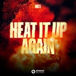 cover: MOTi - Heat It Up Again (Extended Mix)