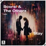 cover: Scorsi|The Otherz - Stay (Extended Mix)