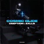 cover: DEEPTAIM|Exlls - Cosmic Glide