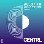 cover: Soul Central - Abstract Perfection