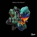 cover: Fir Mora - What's It All About?