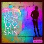 cover: HANDSHAKE IN SPACE - The Colors Dance Upon My Skin