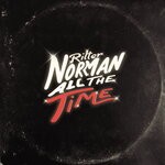 cover: Norman Ritter|Shia DeLarn|Tamica Belfield - All The Time