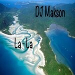 cover: DJ Makson - La La