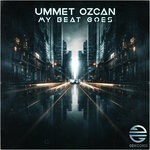 cover: Ummet Ozcan - My Beat Goes (Extended Mix)