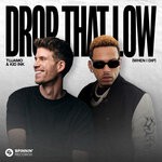 cover: Kid Ink|Tujamo - Drop That Low (When I Dip) [Extended Mix]