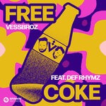 cover: Def Rhymz|Vessbroz - Free Coke [Extended Mix] (Explicit)