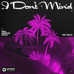 cover: Dubdogz|Malou|Selva|VINAI - I Don't Mind (Extended Mix)