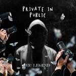 cover: Vic Legend - Private In Public (Explicit)