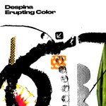 cover: Despina - Erupting Color