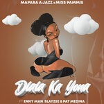 cover: Enny Man|Mapara A Jazz|Miss Pammie|Pat Medina|SlayZee - Dlala Ka Yona (Explicit)