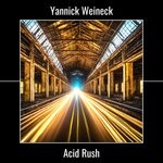 cover: Yannick Weineck - Acid Rush