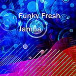 cover: Funky Fresh - Jamba